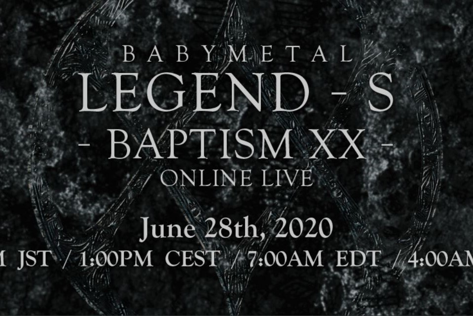Baby Metal配信ライブセットリスト 6 28 Legend S Baptism Xx Online Live Oshiruko Blog